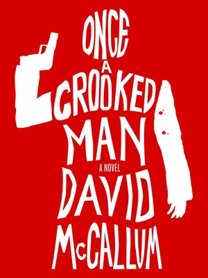 cover image of Once a Crooked Man